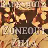 Zoneout Zilla - BackShotz - Single